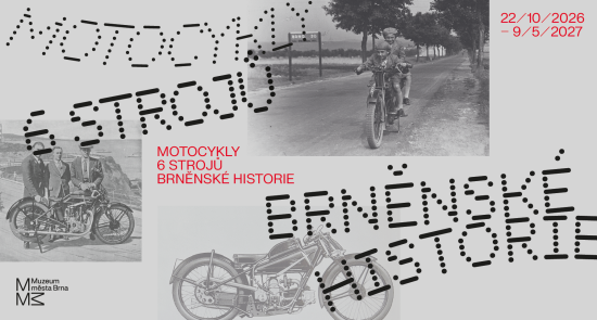 MOTOCYKLY / 6 strojů brněnské historie
